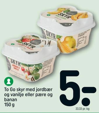 REMA 1000 To Go skyr med jordbær og vanilje eller pære og banan tilbud