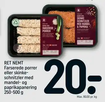 REMA 1000 RET NEMT Farserede porrer eller skinkeschnitzler med mandel- og paprikapanering tilbud