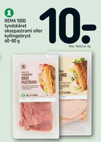 REMA 1000 REMA 1000 tyndskåret oksepastrami eller kyllingebryst tilbud