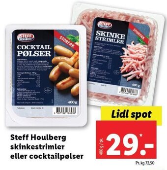 Lidl Steff Houlberg Skinkestrimler eller Cocktailpølser tilbud