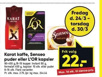 Karat kaffe, senseo, puder el. l'or kapsler