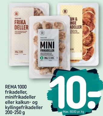 REMA 1000 Rema 1000 frikadeller, minifrikadeller eller kalkun- og kyllingefrikadeller tilbud