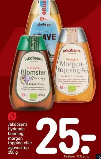 REMA 1000 Jakobsens flydende honning, morgen topping eller agavesirup tilbud