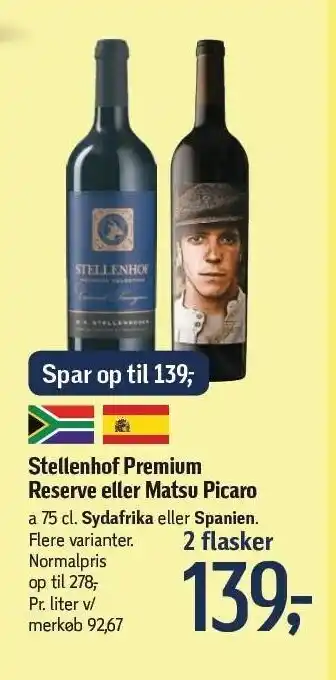 Stellenhof premium reserve eller matsu picaro