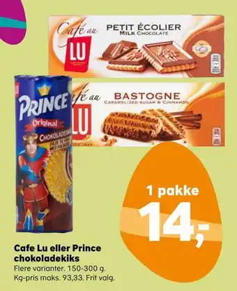 Cafe lu eller prince chokoladekiks