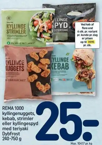 REMA 1000 Rema 1000 kyllingenuggets, kebab, strimler eller kyllingspyd med teriyaki tilbud