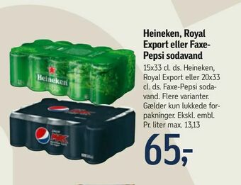 Føtex Heineken, Royal Export eller Faxe- Pepsi sodavand tilbud