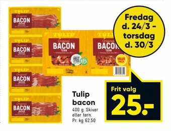 Bilka Tulip Bacon tilbud