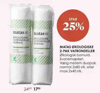 Matas Matas Økologiske 2-Pak Vatrondelelr tilbud