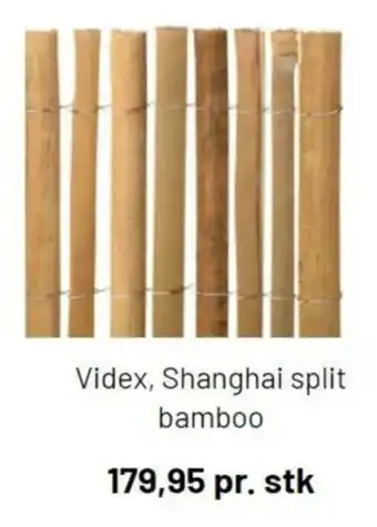 Videx, Shanghai Split Bamboo