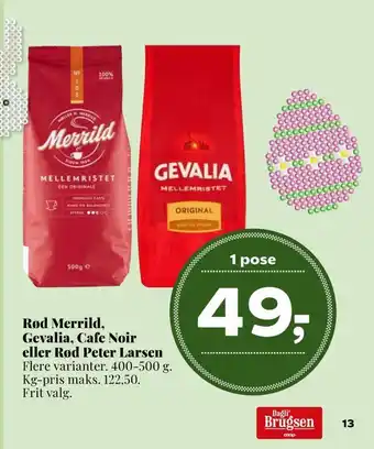 Dagli'Brugsen Rød merrild, gevalia, cafe noir eller rød peter larsen tilbud
