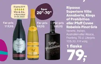 Kvickly Ripasso superiore villa annaberta, kings of prohibition eller pfaff cuvee rabelais pinot gris tilbud