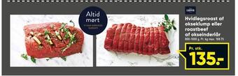 Bilka Hvidløgsroast af okse klump eller roastbeef af okseinderlår tilbud