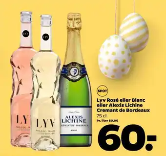 Netto Lyv rosé eller blanc eller alexis lichine cremant de bordeaux tilbud