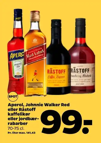 Netto Aperol, johnnie walker red eller råstoff kaffelikør eller jordbærrabarber tilbud
