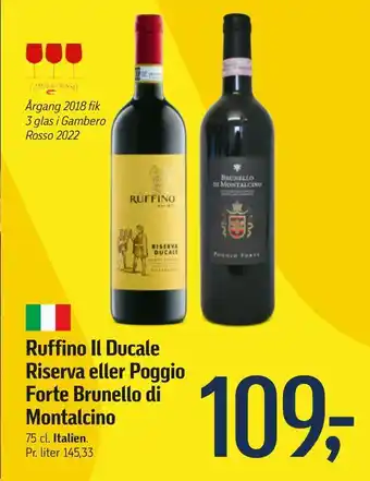 Føtex Ruffino il ducale riserva eller poggio forte brunello di montalcino tilbud