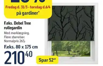 Føtex Debel tree rullegardin tilbud