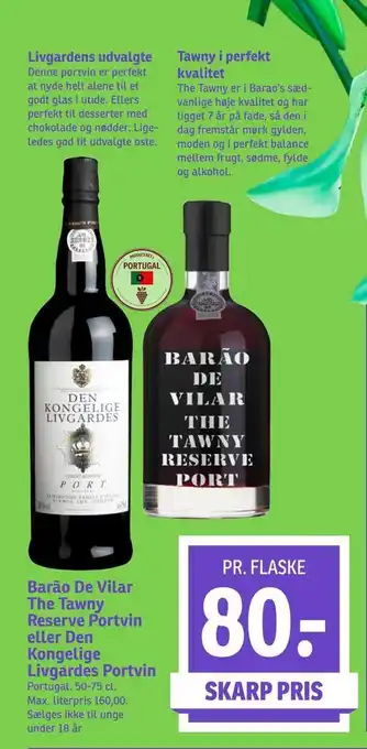 SPAR Barão de vilar the tawny reserve portvin eller den kongelige livgardes portvin tilbud