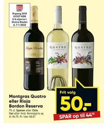 Bilka Montgras Quatro eller Rioja Bordon Reserva tilbud