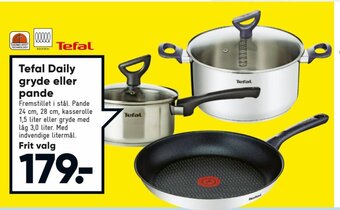 Bilka Tefal Daily Gryde eller Pande tilbud