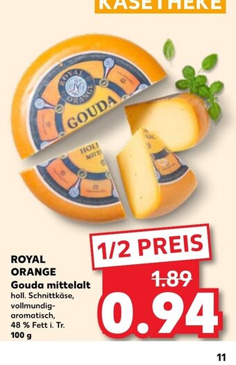 Kaufland Royal Orange Gouda Mittelalt tilbud