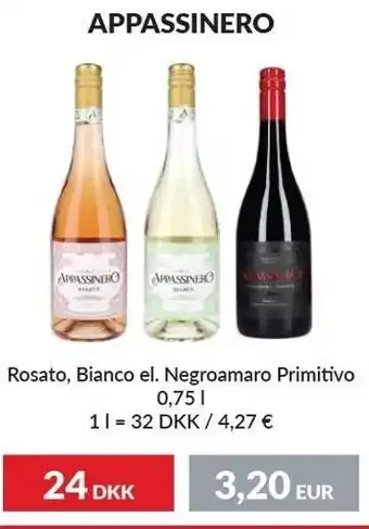 Appassinero rosato, bianco el. negroamaro primitivo