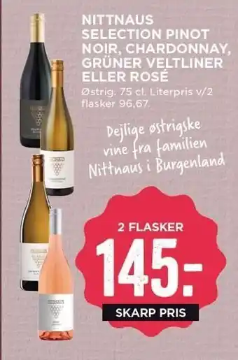 MENY Nittnaus selection pinot noir, chardonnay, grüner veltliner eller rosé - 2 flasker tilbud