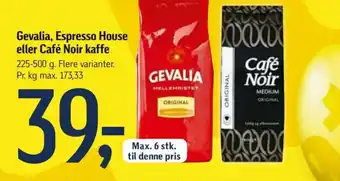 Føtex Gevalia, Espresso House eller Café Noir Kaffe tilbud