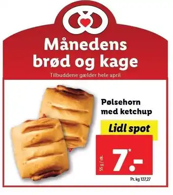 Lidl Pølsehorn m. ketchup tilbud