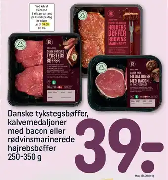 Danske tykstegsbøffer, kalvemedaljoner med bacon eller rødvinsmarinerede højrebsbøffer