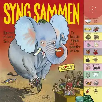Syng sammen - de bedste sange med melodier for børn - af bente bech