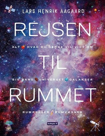 Bog & idé Rejsen til rummet - af lars henrik aagaard tilbud