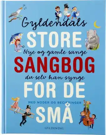 Bog & idé Gyldendals store sangbog for de små - af gyldendal tilbud