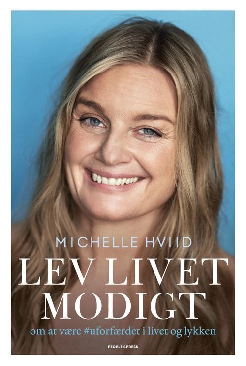 Bog & idé Lev livet modigt - af michelle hviid tilbud