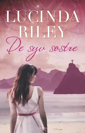 De syv søstre 1 - af lucinda riley, lucinda riley ltd.