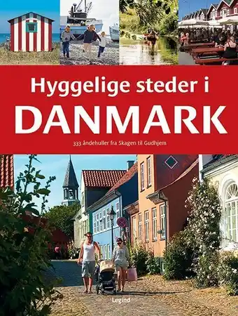 Hyggelige steder i danmark - af jørgen hansen