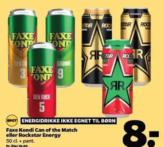Faxe kondi can of the match eller rockstar energy