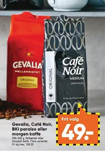 Bilka Gevalia, cafe noir, bki paradiso eller morgen kaffe tilbud