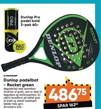 Bilka Dunlop padelbat rocket greenn eller padelbolde tilbud