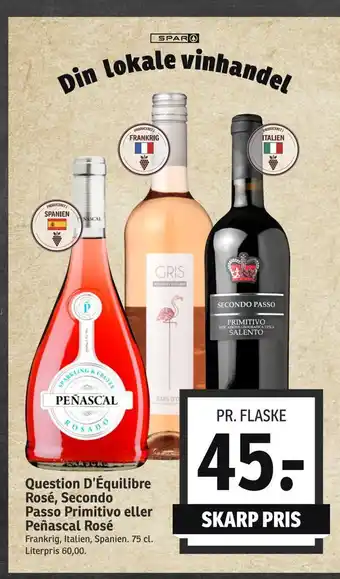 Question d'équilibre rosé, secondo passo primitivo eller peñascal rosé
