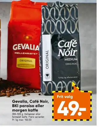 Bilka Gevalia, Café Noir, BKI Paraiso eller Morgen Kaffe tilbud