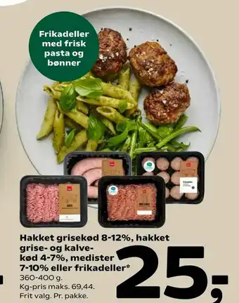Coop 365 Hakket grisekød 8-12%, hakket grise- og kalve- kød 4-7%, medister 7-10% eller frikadeller tilbud