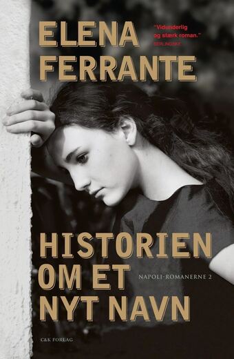Historien om et nyt navn - af elena ferrante