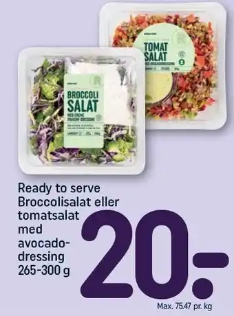 REMA 1000 Ready to serve broccolisalat eller tomatsalat med avocadodressing tilbud