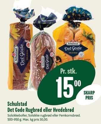 Min Købmand Schulstad det gode rugbrød eller hvedebrød tilbud