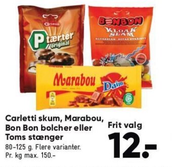 Bilka Carletti Skum, Marabou, Bon Bon Bolcher eller Toms Stænger tilbud