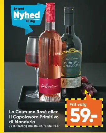 Bilka La Coutume Rosé eller II Capolavoro Primitivo Di Manduria tilbud