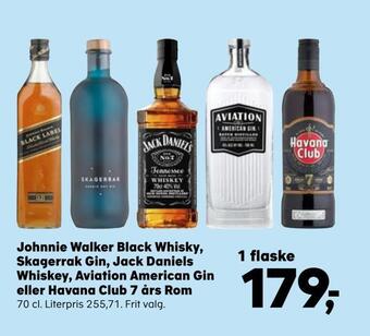 Kvickly Johnnie walker black whisky, skagerrak gin, jack daniels whiskey, aviation american gin eller havana club 7 års rom tilbud