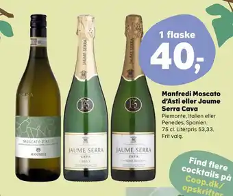 SuperBrugsen Manfredi moscato d'asti eller jaume serra cava tilbud