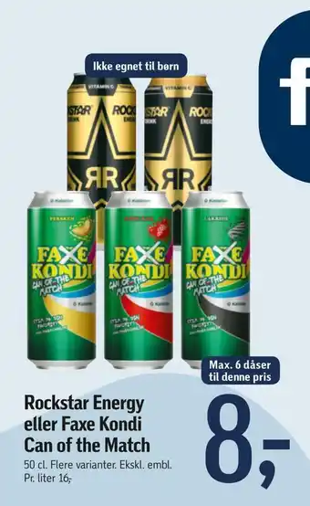 Rockstar energy eller faxe kondi can of the match